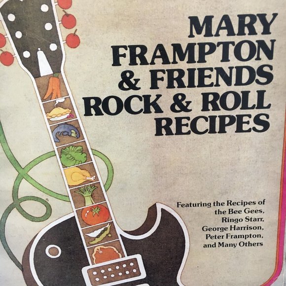VINTAGE Other - ROCK & ROLL RECIPES  COOKBOOK MARY FRAMPTON & FRIENDS